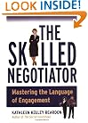 The Skilled Negotiator: Mastering the Language of Engagement