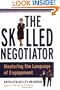 The Skilled Negotiator: Mastering the Language of Engagement