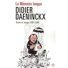 La M�moire longue : Textes et images, 1986-2008