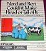 Video Games : Nord and Bert couldn't make Head or Tail of It