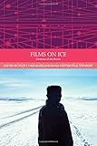 Films on ice : cinemas of the Arctic