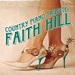 Faith Hill Country Piano Tribute