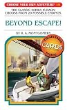 Beyond Escape! (Choose Your Own Adventure #15)