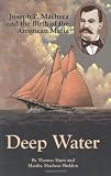 Deep Water: Joseph P. Macheca and the Birth of the American Mafia