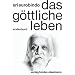 Das G�ttliche Leben. 1. Buch