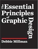 Essential Principles Of Graphic Design