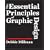 The Essential Principles Of Graphic Design