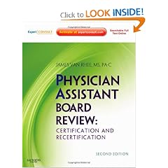 Physician Assistant Board Review: Expert Consult - Online and Print (Expert Consult Title:... by James Van Rhee MS PA-C