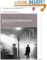 Exorcism and Deliverance: Multi-Disciplinary Studies (Studies in Pentecostal and Charismatic Issues)