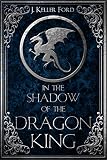 In the Shadow of the Dragon King