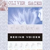 H&ouml;rbuch Seeing Voices: A Journey Into the World of the Deaf