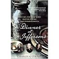 Dinner at Mr. Jefferson's (Three Men, Five Great Wines, and the Evening That Changed America) (Reprint) (Paperback)
