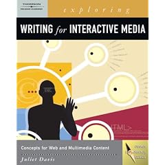 Exploring Web and Multimedia Writing: The Art of Words in a Visual World (Applied English)