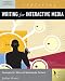 Exploring Web and Multimedia Writing: The Art of Words in a Visual World (Applied English)