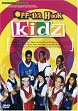 Off Da Hook Kidz (includes CD)