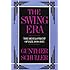 The Swing Era: The Development of Jazz, 1930-1945 (The History of Jazz)