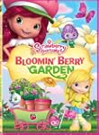 Strawberry Shortcake: Bloomin' Berry...