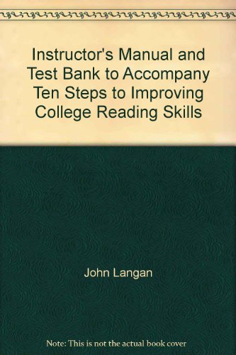 Instructor's Manual and Test Bank to Accompany Ten Steps to Improving College Reading Skills