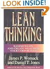 Lean Thinking : Banish Waste and Create Wealth in Your Corporation