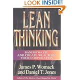 Lean Thinking : Banish Waste and Create Wealth in Your Corporation by James P. Womack and Daniel T. Jones