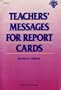 Teachers' Messages for Report Cards (FE-6777)