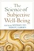 The Science of Subjective Well-Being