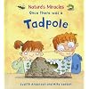 Once There Was a Tadpole (Nature's Miracles)