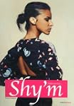 Il �tait une fois... Shy'm