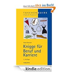 Knigge f�r Beruf und Karriere: TaschenGuide