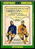 Oregon Ducks 2012 Vintage Football Calendar