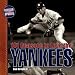 101 Reasons to Love the Yankees (Revised)