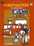 Firefighters Coloring Book (Dover Coloring Books)