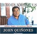 Heroes Among Us (Ordinary People, Extraordinary Choices) (Unabridged) (Compact Disc)