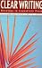 Clear Writing: Readings In Expository Prose