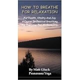 Breathing Techniques Breathing Techniques to help you relax, balance, energise and renew.