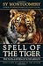SPELL OF THE TIGER CL