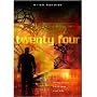Twenty-Four: Integrating Faith and Real Life