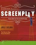 Gardner's Guide to Screenplay: From Idea to Successful Script (Gardner's Guide series)