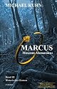 Marcus - Maximus Alamannicus. Schicksal an Mosel und Rhein. Band III: Schicksal an Mosel und Rhein 3