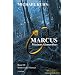 Marcus - Maximus Alamannicus. Schicksal an Mosel und Rhein. Band III: Schicksal an Mosel und Rhein 3