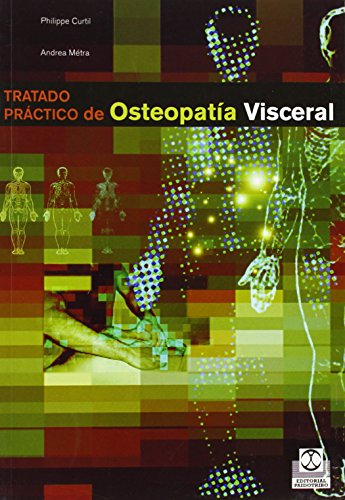 TRATADO PRÁCTICO DE OSTEOPATÍA VISCERAL (Color) (Spanish Edition)