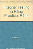 Integrity testing in piling practice