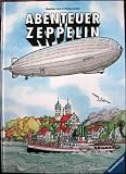 Abenteuer Zeppelin - Siegfried Aust, Stefan Lemke
