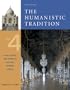 The Humanistic Tradition, Book 4: Faith, Reason, and Power in the Early Modern World