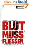 Blut muss flie�en: Undercover unter N...