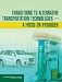 Transitions to Alternative Transportation Technologies--A Focus on Hydrogen
