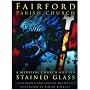 Fairford Parish Church: A Medieval Church and Its Stained Glass