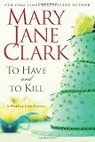 To Have and to Kill