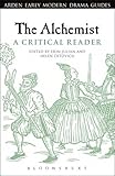 The alchemist : a critical reader