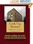 A Walking Tour of Boston - Charlestown, Massachusetts (Look Up, America!)